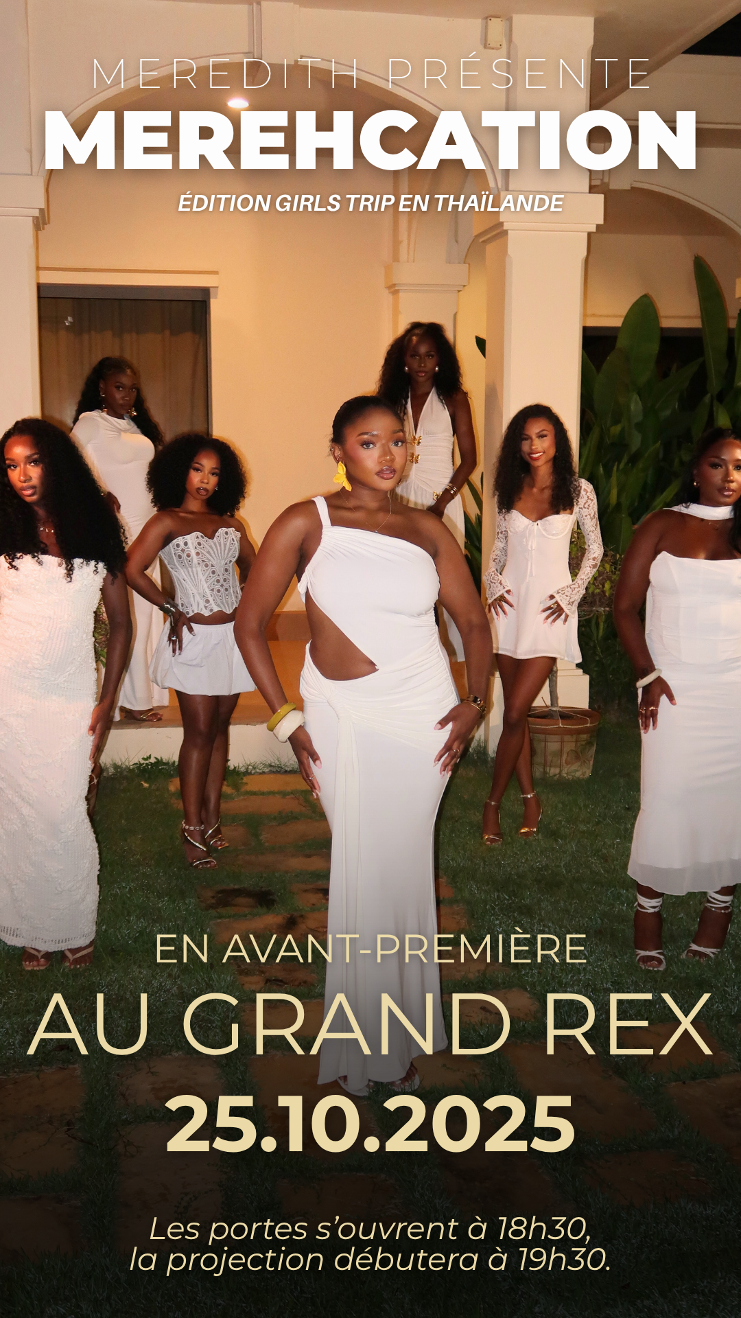 AVANT-PREMIÈRE : MEREHCATION LE FILM (Édition Girls Trip)